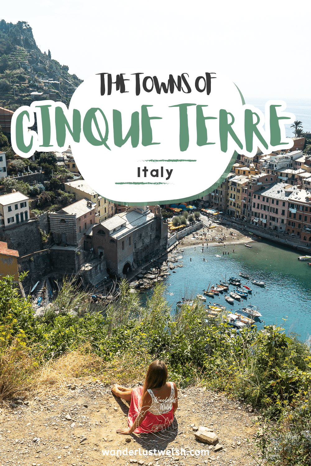A woman sitting on a cliff viewpoint overlooking the colorful town of Vernazza with the words "The towns of Cinque Terre" superimposed