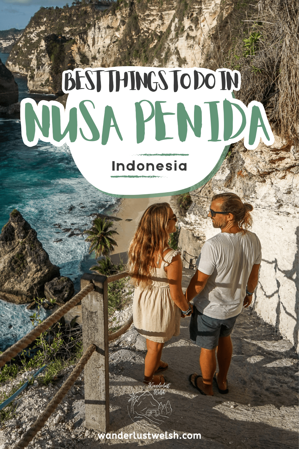 A couple stood on steep steps down to Diamond Beach with the words "Best things to do in Nusa Penida - Indonesia" superimposed
