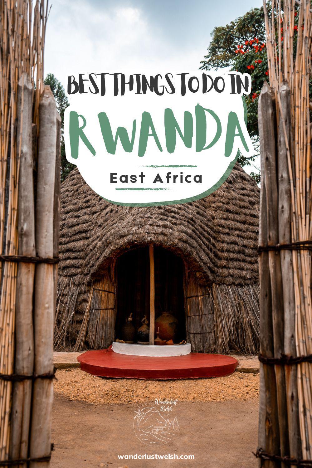 An entrance to a traditional Rwandan wicker house with the words "Best Things to Do in Rwanda" superimposed